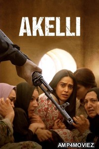 Akelli (2023) Hindi Movie