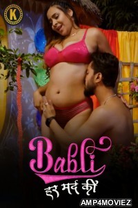 Babli Har Mard Ki (2024) S01 Part 1 Kangan Hindi Web Series