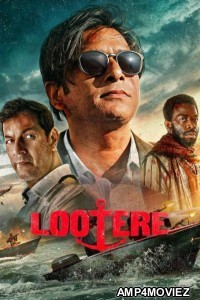 Lootere (2024) S01 (EP08) Hindi Web Series