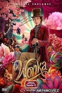 Wonka (2023) ORG Hindi Dubbed Movie