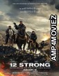 12 Strong (2018) Hindi Dubbed Movie