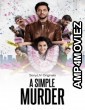A Simple Murder (2020) Hindi Season 1 Complete Shows