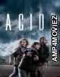 Acid  (2023) ORG Hindi Dubbed Movie