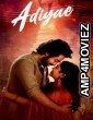 Adiyae (2023) ORG Hindi Dubbed Movies