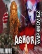 Aghora (2020) Hindi Dubbed Movie