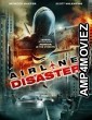 Airline Disaster (2010) Hindi Dubbed Movie