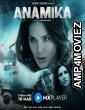 Anamika (2022) Hindi Season 1 Complete Show