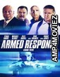 Armed Response (2013) Hindi Dubbed Movie