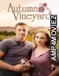 Autumn in the Vineyard (2016) ORG Hindi Dubbed Movie