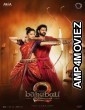 Baahubali 2 The Conclusion (2017) Hindi Dubbed Movie