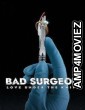Bad Surgeon Love Under the Knife (2023) Season 1 Hindi Dubbed Series