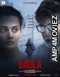 Badla (2019) Bollywood Hindi Movies
