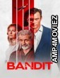 Bandit (2022) Hindi Dubbed Movies