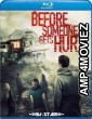 Before Someone Gets Hurt (2018) Hindi Dubbed Movies