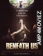 Beneath Us (2019) Hindi Dubbed Movie 