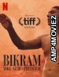 Bikram: Yogi Guru Predator (2019) Hindi Dubbed Movie