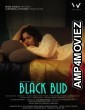 Black Bud (2021) Hindi Full Movie