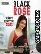 Black Rose (2021) Hindi Full Movie