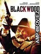 Blackwood (2022) HQ Hindi Dubbed Movie
