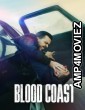 Blood Coast (2023) Season 1 Hindi Dubbed Series