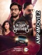 Bloody Brothers (2022) Hindi Season 1 Complete Show