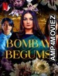 Bombay Begums (2021) Hindi Season 1 Complete Show