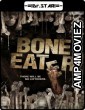 Bone Eater (2007) UNCUT Hindi Dubbed Movie