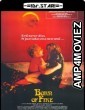 Born of Fire (1987) UNRATED Hindi Dubbed Movie