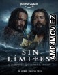 Boundless (Sin limites) (2022) Hindi Dubbed Season 1 Complete Show