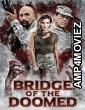 Bridge of the Doomed (2023) HQ Tamil Dubbed Movie