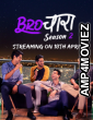 Brochara (2022) Hindi Season 2 Complete Shows