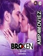 Broken But Beautiful (2019) UNRATED Hindi S02 Full Show