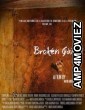 Broken Gaiete (2020) HQ Hindi Dubbed Movies
