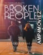 Broken People (2023) HQ Hindi Dubbed Movie