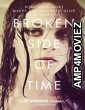 Broken Side of Time (2013) Unofficial Hindi Dubbed Movie