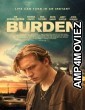 Burden (2022) HQ Hindi Dubbed Movie