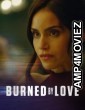 Burned by Love (2023) HQ Bengali Dubbed Movie