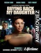 Buying Back My Daughter (2023) HQ Bengali Dubbed Movie