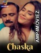 Chaska (2024) S01 E01 Atrangii Hindi Web Series