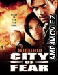 City of Fear (2000) ORG Hindi Dubbed Movie