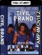 Civil Brand (2002) UNCUT Hindi Dubbed Movie