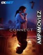 Connect (2022) Hindi Dubbed Movies