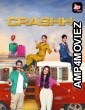 Crashh (2021) Hindi Season 1 Complete Show