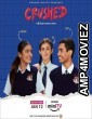 Crushed (2022) Hindi Season 1 Complete Show