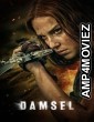 Damsel (2024) ORG Hindi Dubbed Movie