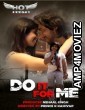 Do It For Me (2020) UNRATED Hotshot Hindi  Short Film