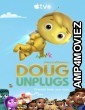 Doug Unplugs (2021) Hindi Dubbed Season 2 Complete Show