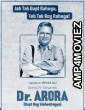 Dr Arora (2022) Hindi Season 1 Complete Show