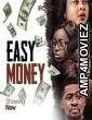 Easy Money (2020) HQ Hindi Dubbed Movie
