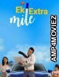 Ek Extra Mile (2022) Hindi Season 1 Complete Show